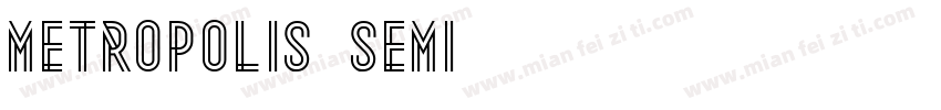 Metropolis Semi字体转换